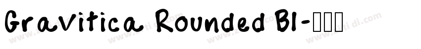 Gravitica Rounded Bl字体转换